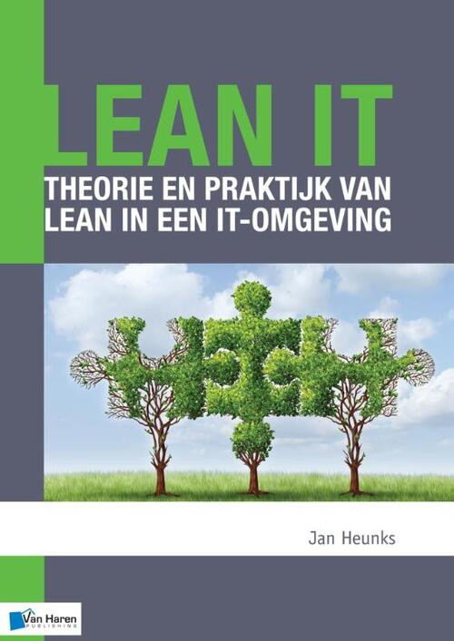 Lean IT – Theorie en praktijk van Lean in een IT-omgeving -  Jan Heunks (ISBN: 9789401800150)