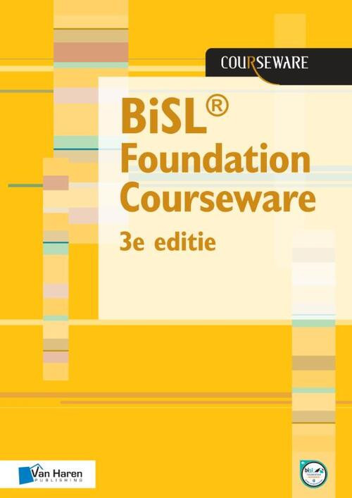 BiSL® Foundation Courseware -  Frank van Outvorst, Rene Sieders (ISBN: 9789401806701)