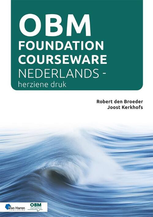 OBM Foundation Courseware Nederlands -  Joost Kerkhofs, Robert den Broeder (ISBN: 9789401809498)
