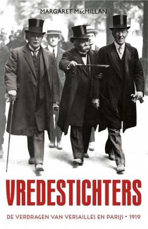 Vredestichters -  Margaret Macmillan (ISBN: 9789401914529)