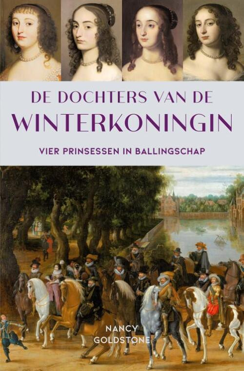 De dochters van de Winterkoningin -  Nancy Goldstone (ISBN: 9789401917612)