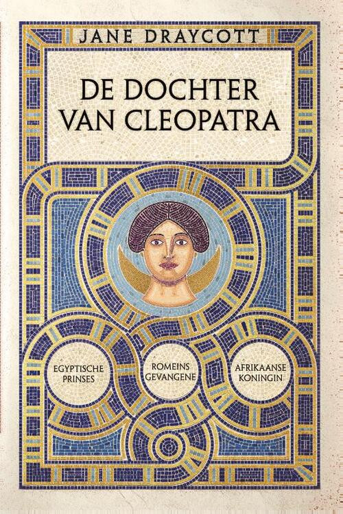 De dochter van Cleopatra -  Jane Draycott (ISBN: 9789401917827)