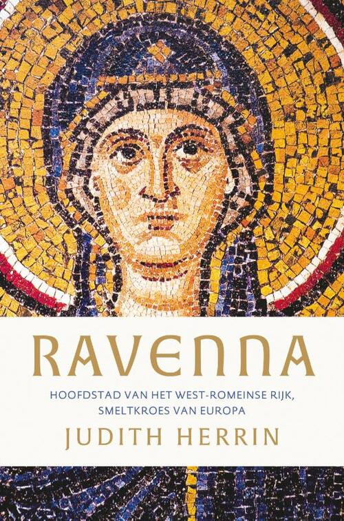 Ravenna -  Judith Herrin (ISBN: 9789401918701)