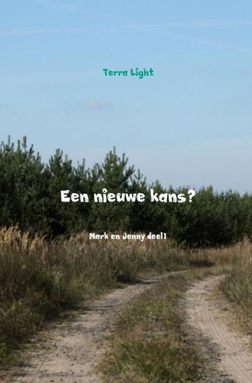 Een nieuwe kans? -  Terra Light (ISBN: 9789402117592)