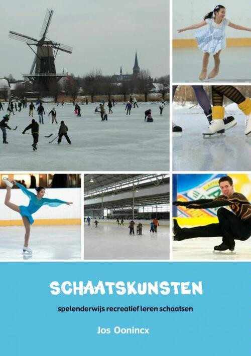Schaatskunsten -  Jos Oonincx (ISBN: 9789402123876)