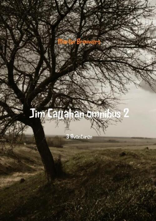 Jim Callahan omnibus 2 -  Martin Brouwers (ISBN: 9789402172386)
