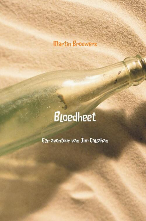 Bloedheet -  Martin Brouwers (ISBN: 9789402180503)