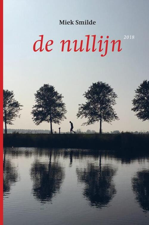 De nullijn -  Miek Smilde (ISBN: 9789402186314)