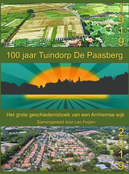 100 jaar Tuindorp De Paasberg -  Leo Feijten (ISBN: 9789402195712)