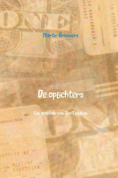 De oplichters -  Martin Brouwers (ISBN: 9789402198591)
