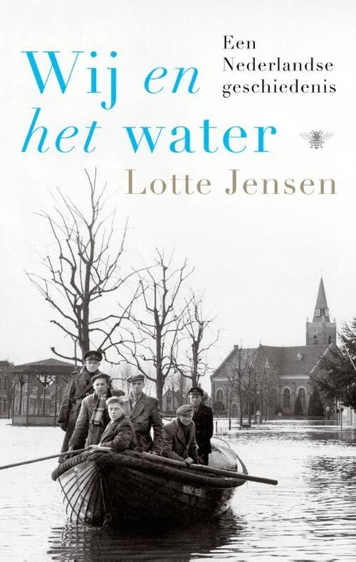 Wij en het water -  Lotte Jensen (ISBN: 9789403185613)