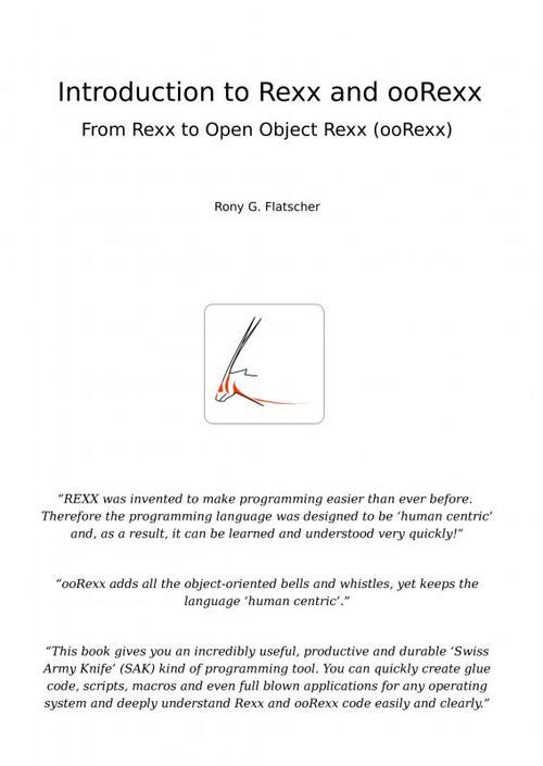 Introduction to Rexx and ooRexx -  Rony G. Flatscher (ISBN: 9789403739298)
