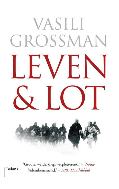 Leven en lot -  Vasili Grossman (ISBN: 9789460034428)