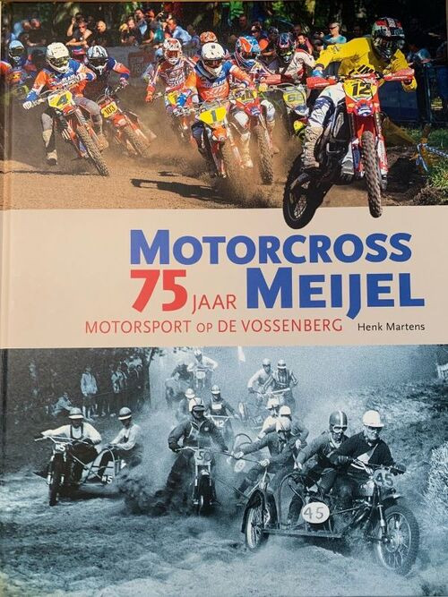 Motorcross Meijel 75 jaar -  Henk Martens (ISBN: 9789460212277)