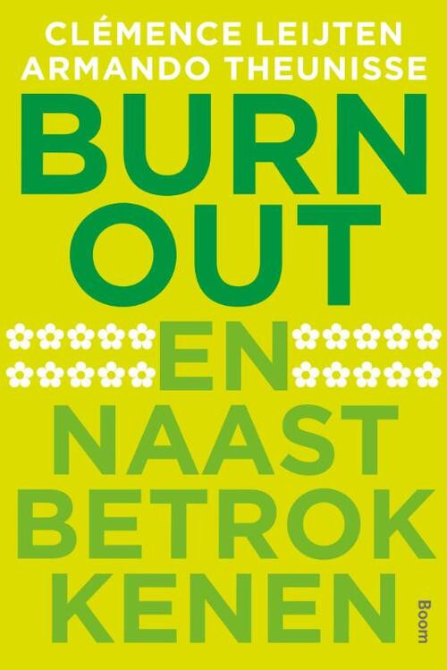 Burn-out en naastbetrokkenen -  Armando Theunisse, Clemence Leijten (ISBN: 9789461055026)