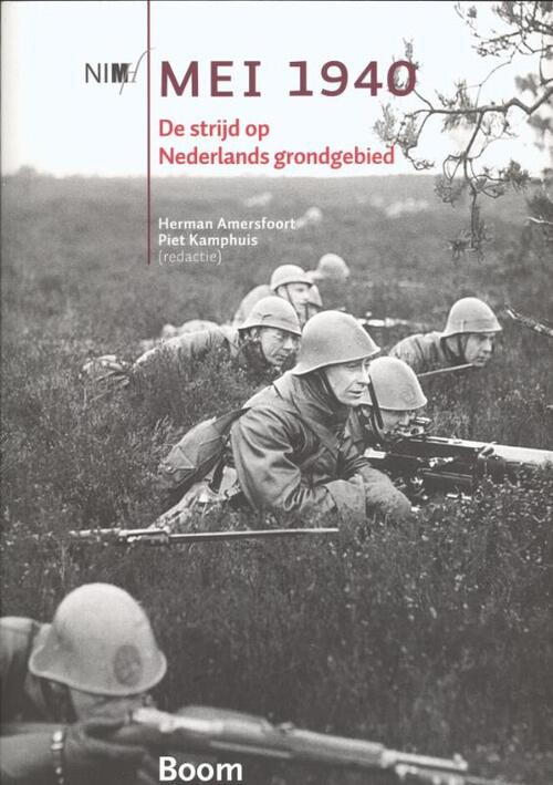 Mei 1940 - De strijd op Nederlands grondgebied -   (ISBN: 9789461057020)
