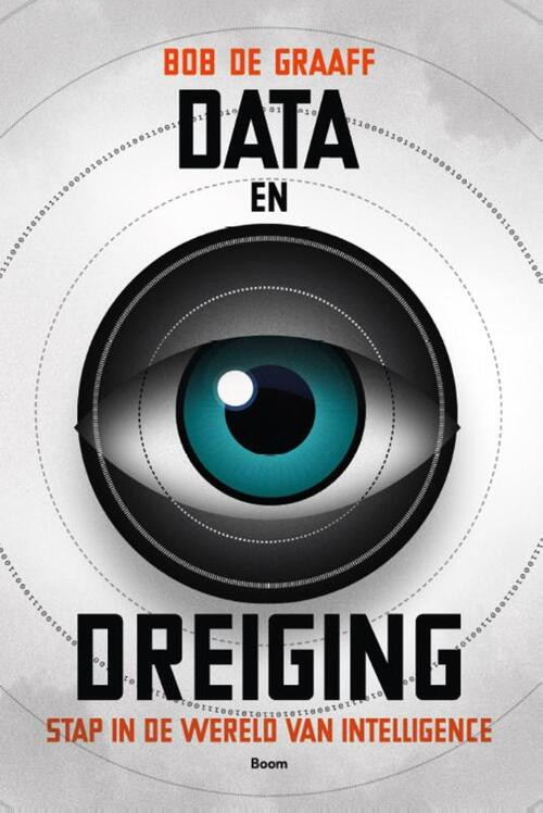 Data en dreiging -  Bob de Graaff (ISBN: 9789461058720)