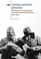 Eenige wakkere jongens -  Erwin van Loo (ISBN: 9789461059260)