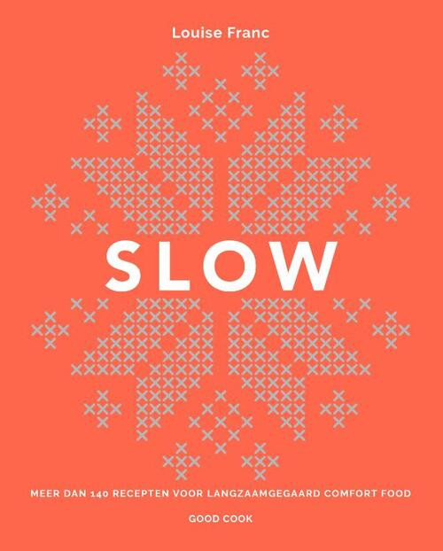 Slow -  Louise Franc (ISBN: 9789461432469)