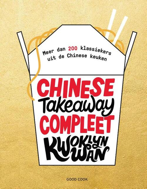 Chinese Takeaway Compleet -  Kwoklyn Wan (ISBN: 9789461432971)