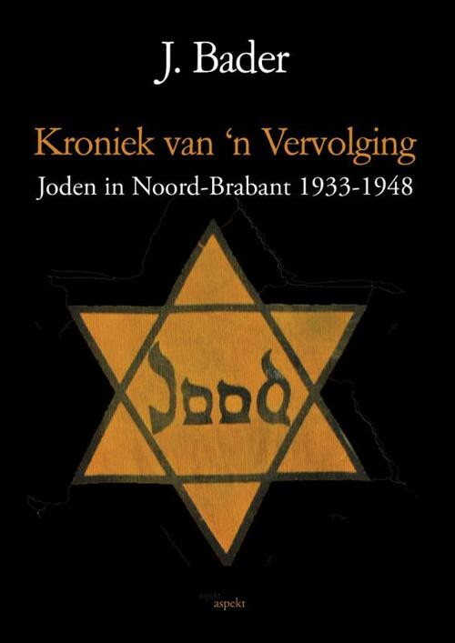 Kroniek van 'n vervolging -  J. Bader (ISBN: 9789461537799)
