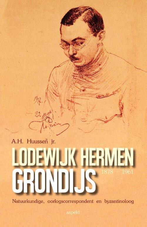 Lodewijk Hermen Grondijs -  A.H. Huussen Jr. (ISBN: 9789461538697)