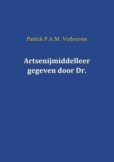 Artsenijmiddelleer door Dr. Ellerman -  Patrick P.A.M. Verhoeven (ISBN: 9789461936882)