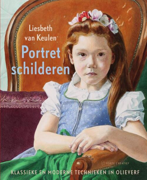 Portretschilderen -  Liesbeth van Keulen (ISBN: 9789462502949)