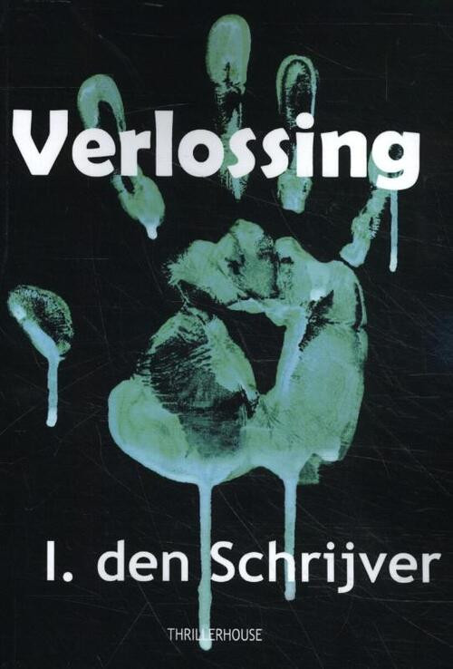 Verlossing -  I. den Schrijver (ISBN: 9789462601826)