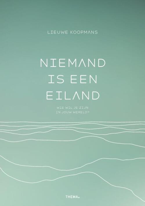 Niemand is een eiland -  Lieuwe Koopmans (ISBN: 9789462724174)