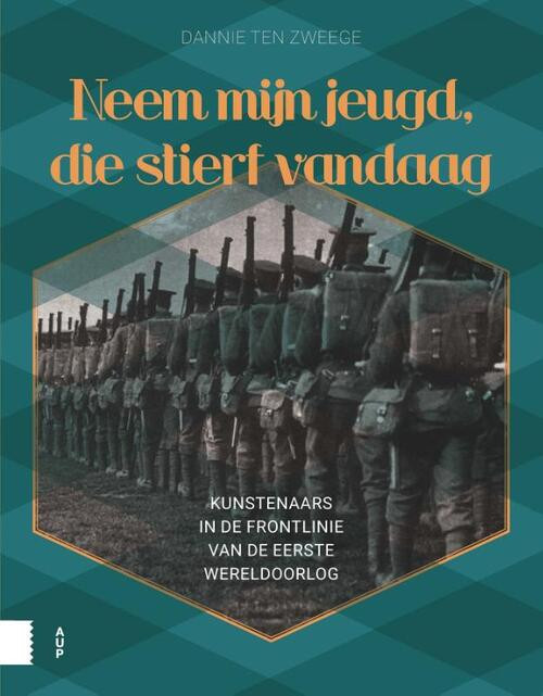 Neem mijn jeugd, die stierf vandaag -  Dannie ten Zweege (ISBN: 9789462988583)