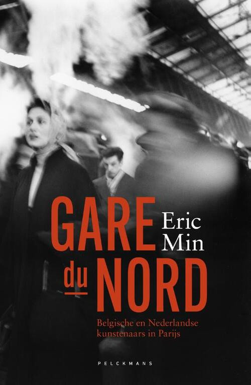Gare du Nord -  Eric Min (ISBN: 9789463104838)
