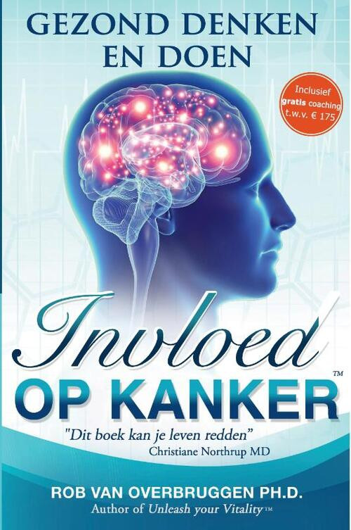 Invloed op Kanker -  Rob A. A. van Overbruggen (ISBN: 9789463110037)