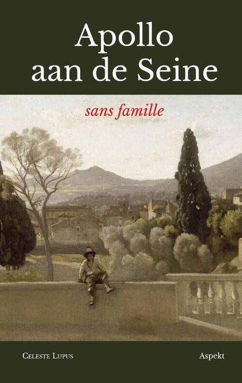 Apollo aan de Seine -  Celeste Lupus (ISBN: 9789463387804)