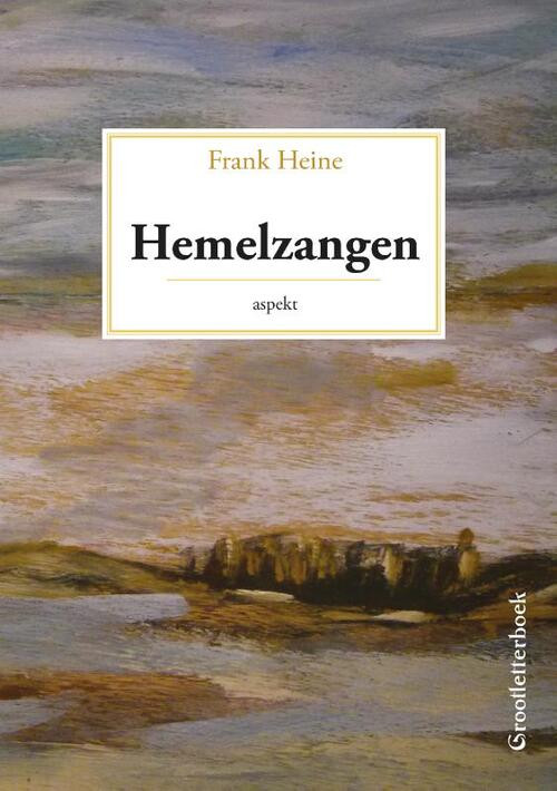 Hemelzangen GLB -  Frank Heine (ISBN: 9789463388498)
