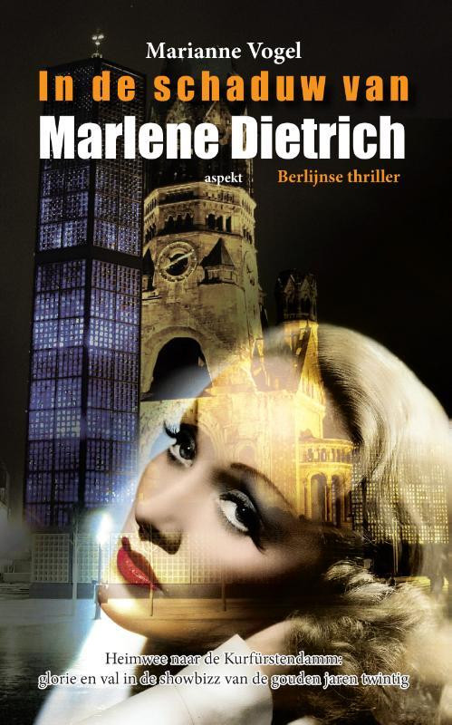 In de schaduw van Marlene Dietrich GLB -  Marianne Vogel (ISBN: 9789463389013)