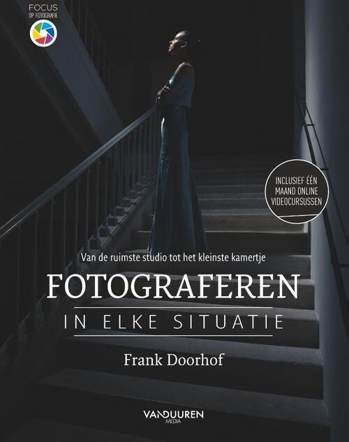 Fotograferen in elke situatie -  Frank Doorhof (ISBN: 9789463561105)