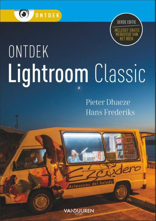 Ontdek Lightroom Classic -  Hans Frederiks, Pieter Dhaeze (ISBN: 9789463561990)