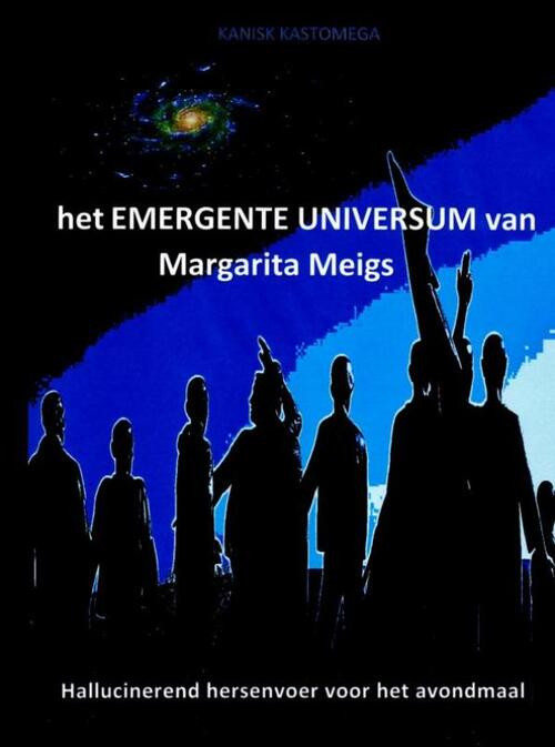 het EMERGENTE UNIVERSUM van Margarita Meigs -  Kanishk Kastomega (ISBN: 9789464057027)
