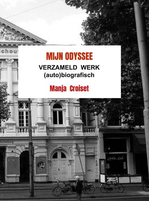 Mijn Odyssee -  Manja Croiset (ISBN: 9789464057508)