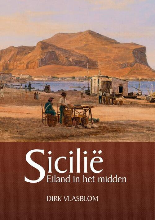 Sicilië -  Dirk Vlasblom (ISBN: 9789464261554)