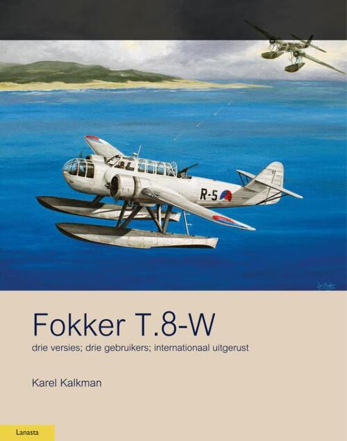Fokker T.8w -  Karel Kalkman (ISBN: 9789464563238)