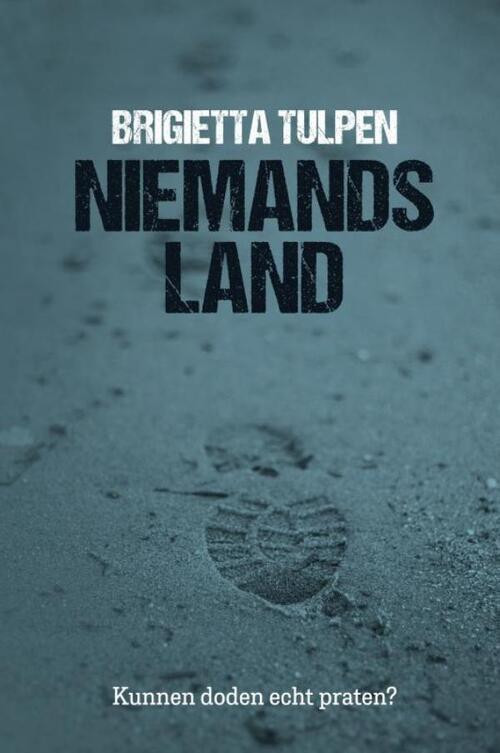 Niemandsland -  Brigietta Tulpen (ISBN: 9789464652246)