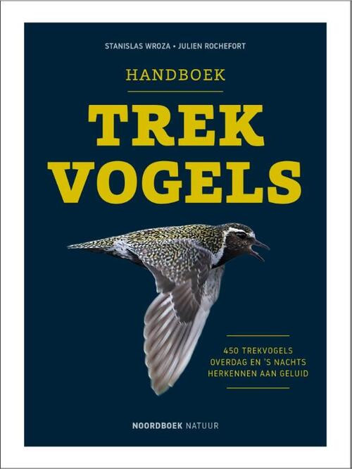 Handboek trekvogels -  Julien Rochefort, Stanislas Wroza (ISBN: 9789464710854)