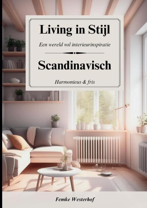 Living in Stijl -  Femke Westerhof (ISBN: 9789464814033)