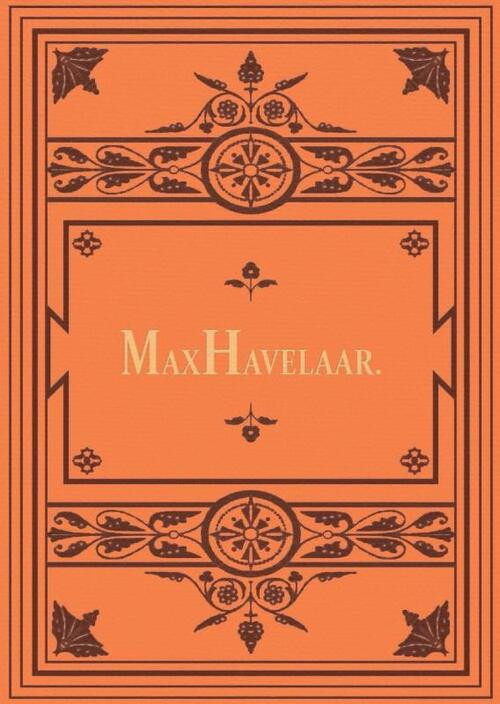 Max Havelaar -  Eduard Douwes Dekker (ISBN: 9789464815801)