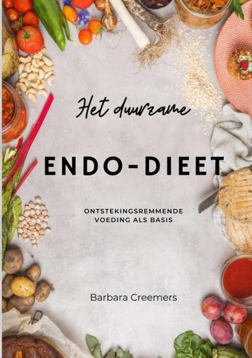 Het duurzame endo-dieet -  Barbara Creemers (ISBN: 9789464921168)