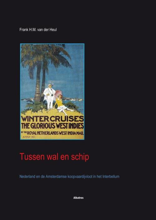 Tussen wal en schip -  F.H.M. van der Heul (ISBN: 9789490495022)