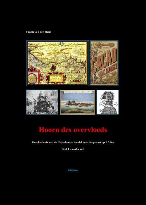 Hoorn des overvloeds -  Frank van der Heul (ISBN: 9789490495145)