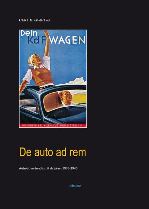 De auto ad frem -  Frank van der Heul (ISBN: 9789490495206)
